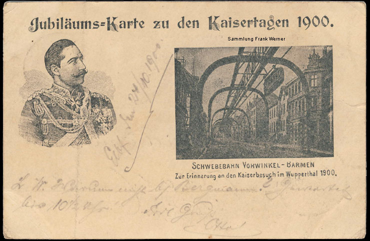 Jubiläumskarte zu den Kaisertagen 1900 - Kaiserbesuch in Vohwinkel (Sammlung Frank Werner)